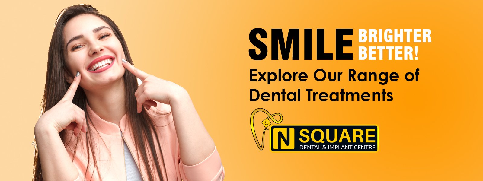 N SQUARE DENTAL & IMPLANT CENTRE in Uppal